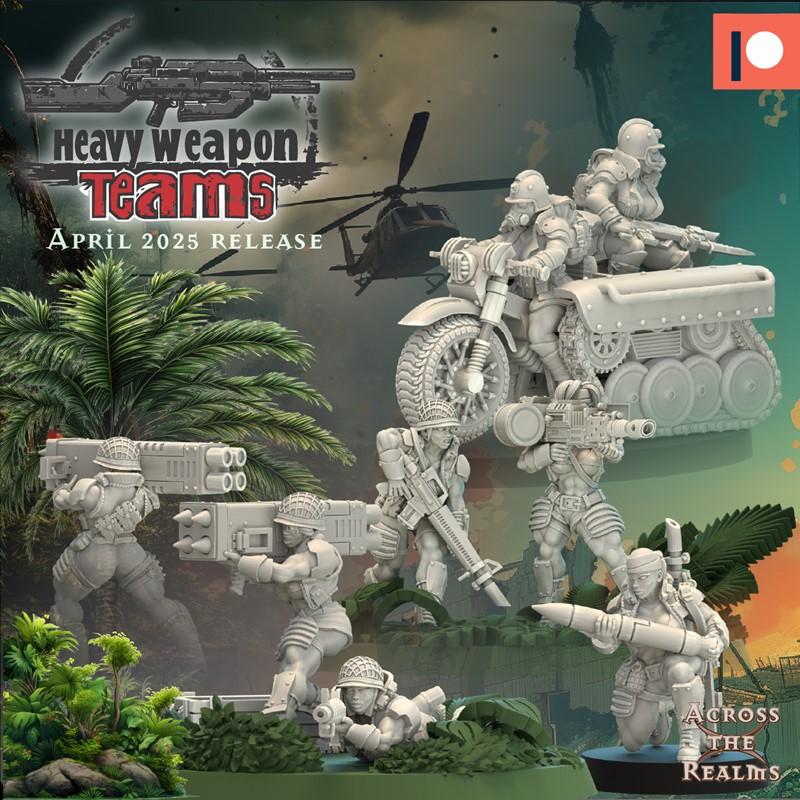 跨域之战——重装部队3D打印模型|Across the Realms – Heavy Weapon Teams April 2025 – 3D Print Model STL