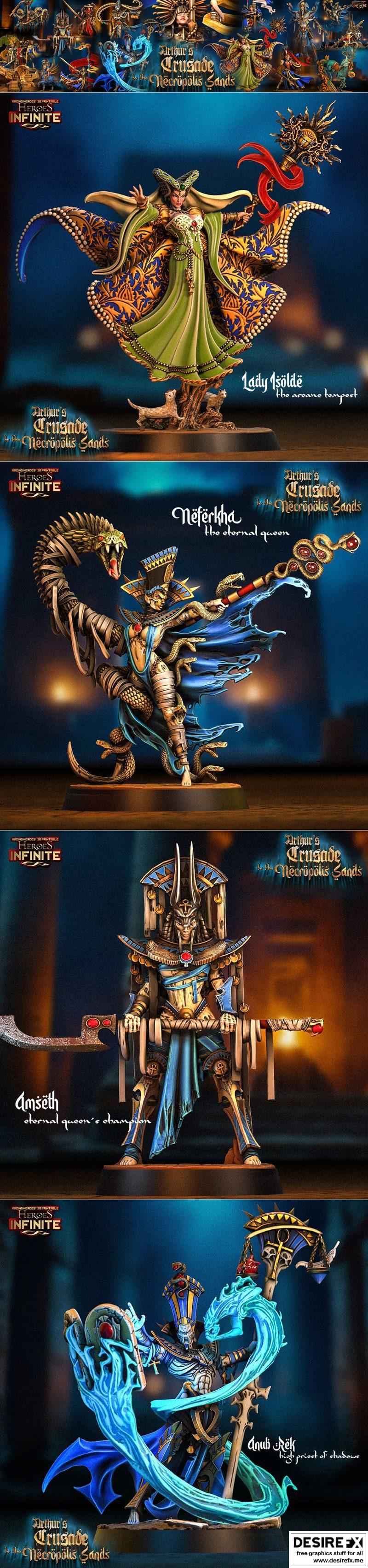 英雄无限：亚瑟的 necropolis 沙漠远征 3D打印模型|Heroes Infinite – Arthur’s Crusade to the Necropolis SandsApril 2024 – 3D Print Model STL