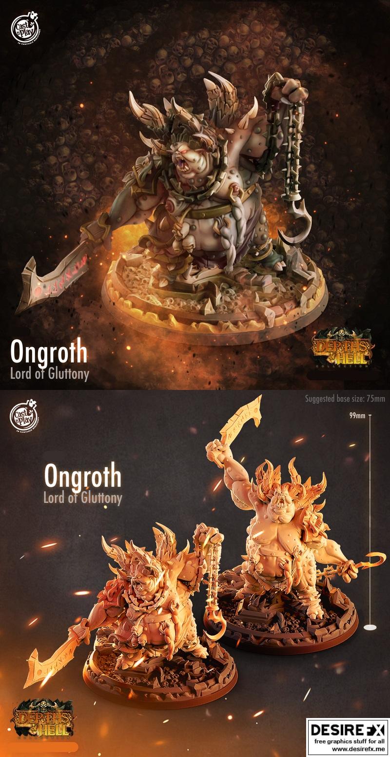 地狱深处——奥恩罗特·贪食之王 3D打印模型|Depths of Hell – Ongroth the Lord of Gluttony – 3D Print Model STL