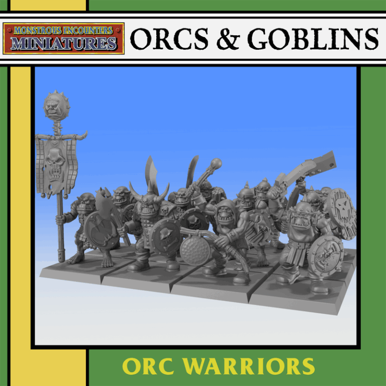 兽人与小鬼之战——兽人战士3D打印模型|Monstrous Encounters – Orcs and Goblins – Orc Warriors Unit – 3D Print Model