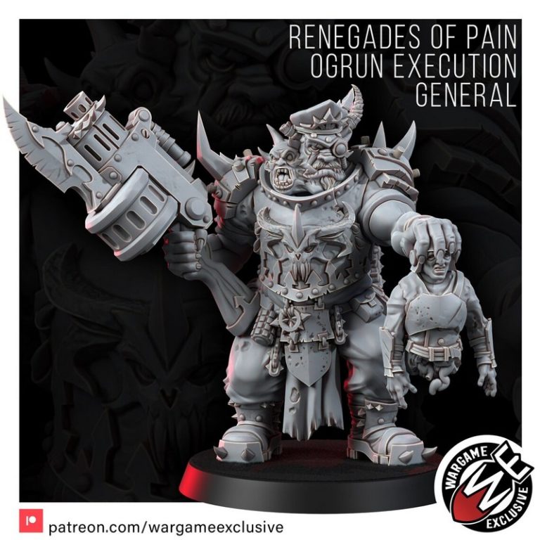 痛之叛逆者——奥格伦执行将军——3D打印模型|Renegade of Pain – Ogrun Execution General – 3D Print Model