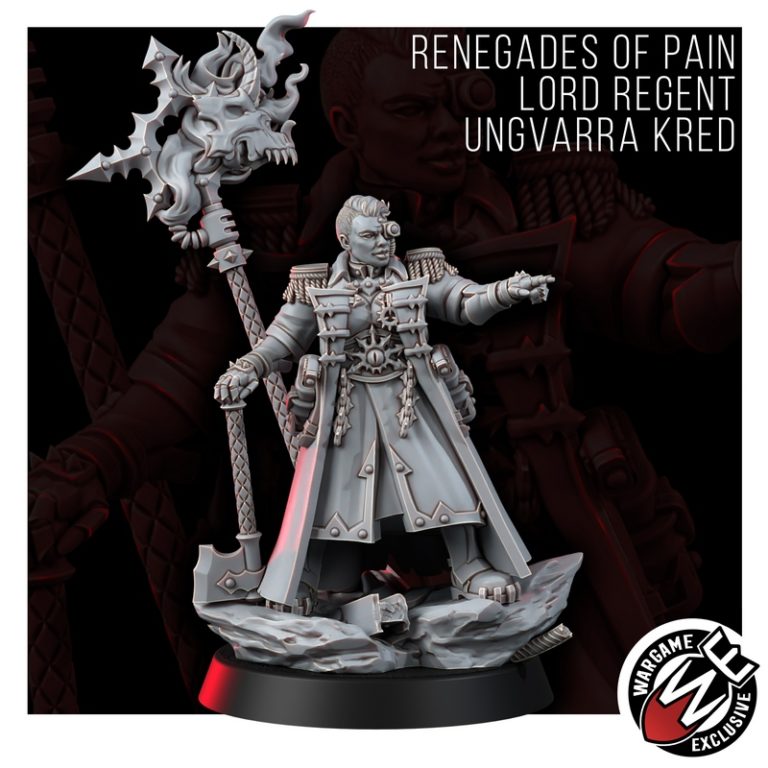 痛感叛徒——乌恩瓦拉·克雷德 3D打印模型|Renegade of Pain – Lord Regent Ungvarra Kred – 3D Print Model