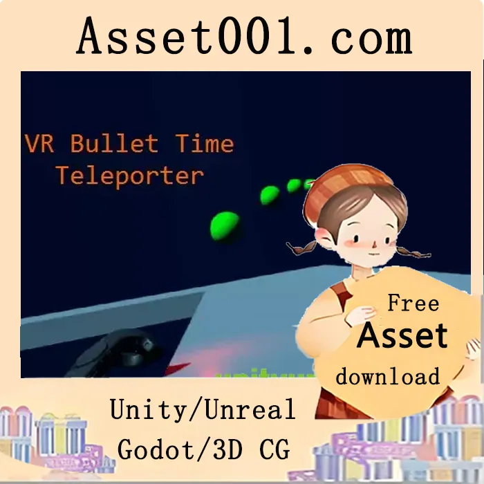 VR Bullet Time Teleporter v1.0 VR Bullet Time Teleporter v1.0