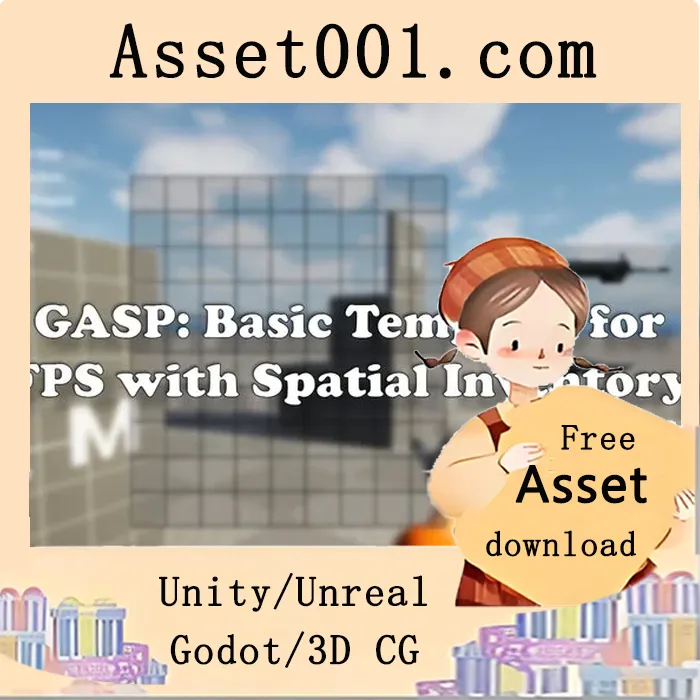 基于空间库存的FPS游戏基础模板5.5版本|GASP: Basic Template for FPS with Spatial Inventory 5.5