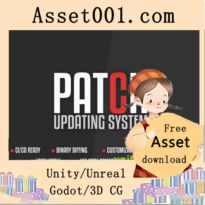 Unity游戏更新系统解决方案：支持增量更新，节省带宽与时间|PATCH - Updating System [Basic] v2.6.7
