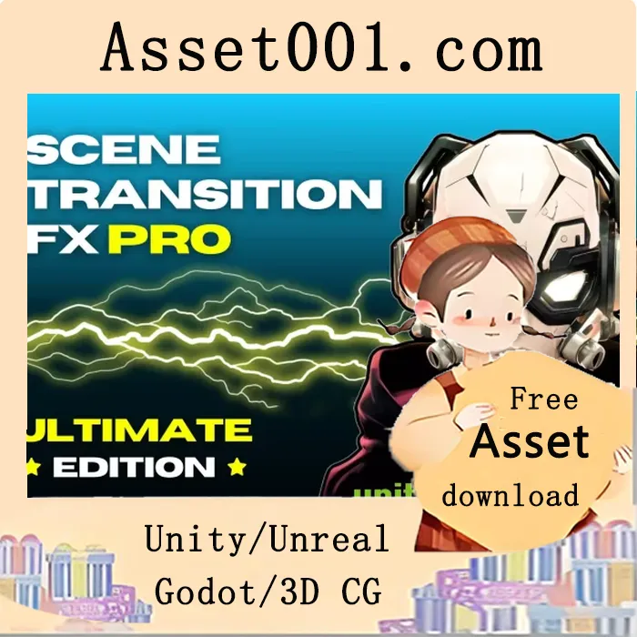 无需编程的终极场景切换工具包：16种专属特效，支持跨平台定制|Scene Transition FX Pro: Ultimate Edition v1.0.0