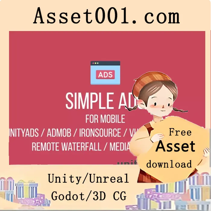 Unity广告网络统一封装工具：支持多平台广告展示与远程配置水位调度|Simple Mobile Ads v1.7