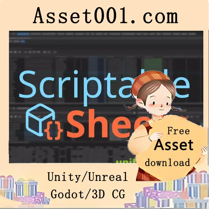 Scriptable Sheets：Unity资产管理的革命性新方式|Scriptable Sheets v1.9.0